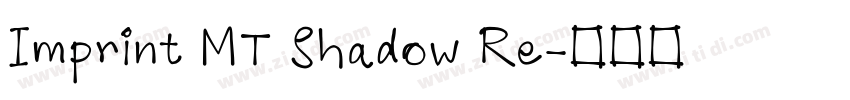 Imprint MT Shadow Re字体转换